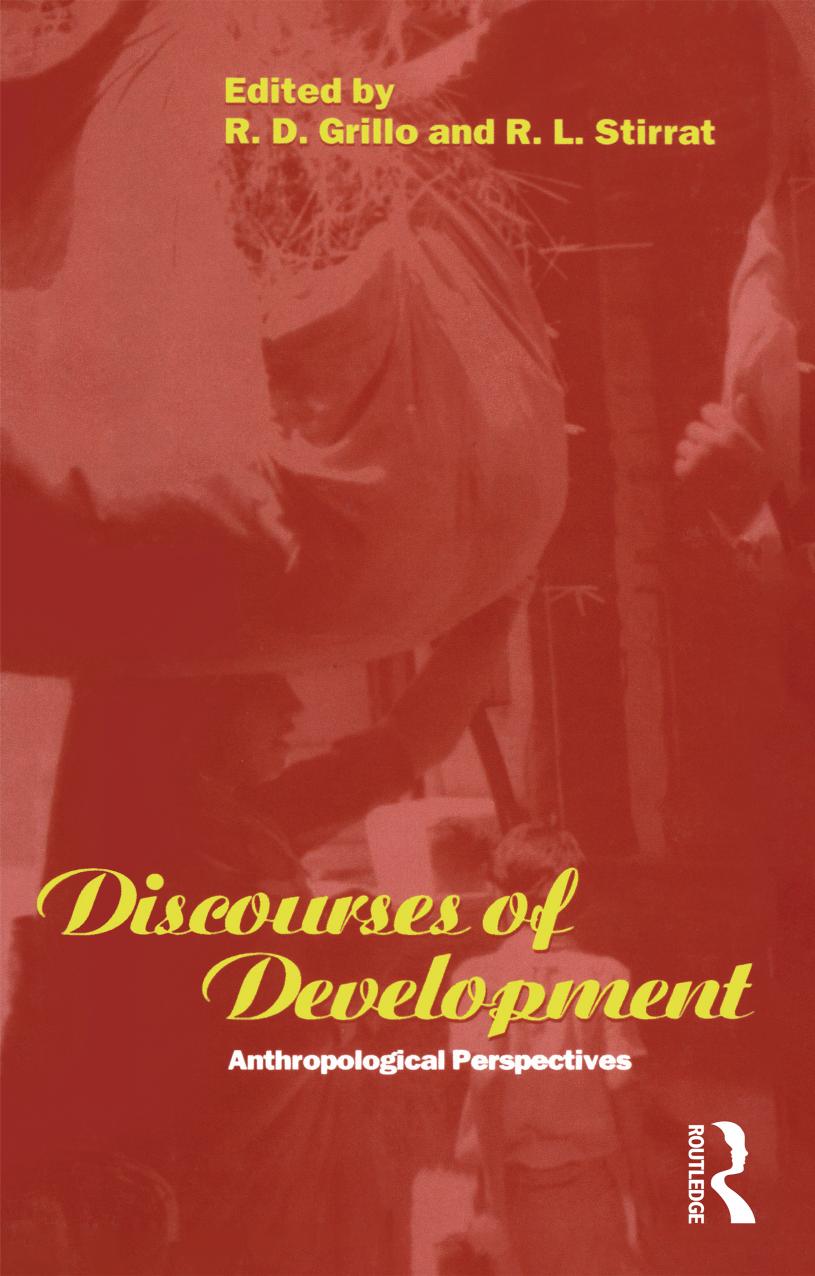(eBook PDF)Discourses of Development: Anthropological Perspectives by R. D. Grillo,R. L. Stirrat