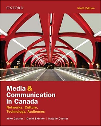 (eBook PDF)Media and Communication in Canada 9th Edition by Mike Gasher , David Skinner , Natalie Coulter 