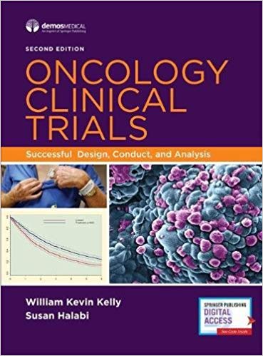 (eBook PDF)Oncology Clinical Trials: Successful Design, Conduct, and Analysis 2nd Edition
