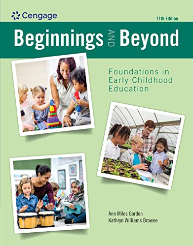 (eBook PDF)Beginnings and Beyond Foundations in Early Childhood Education 11th Edition by Ann Gordon , Kathryn Williams Browne 