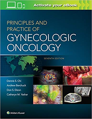 (eBook PDF)Principles and Practice of Gynecologic Oncology, 7th Edition by Dennis Chi , Andrew Berchuck , Don S. Dizon MD , Catheryn M. Yashar MD 