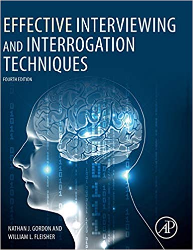 (eBook PDF)Effective Interviewing and Interrogation Techniques by Nathan J. Gordon , William L. Fleisher 