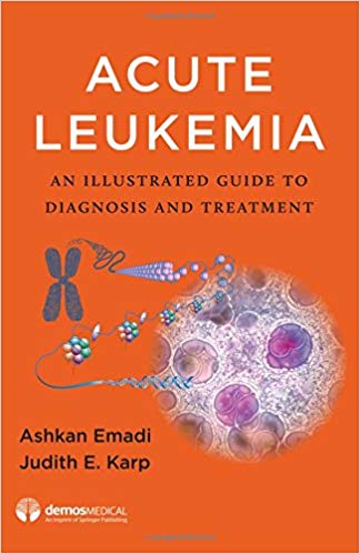 (eBook PDF)Acute Leukemia: An Illustrated Guide to Diagnosis and Treatment 1st Edition