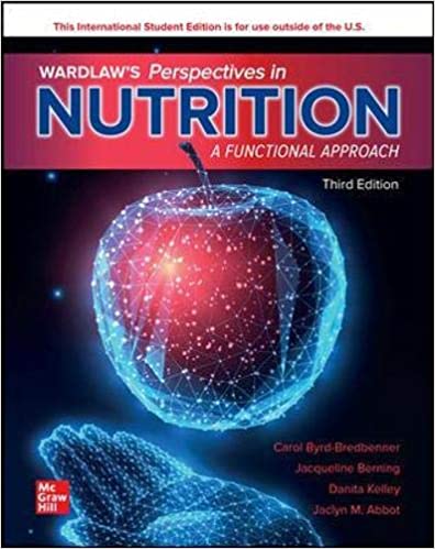 (eBook PDF)Wardlaw s Perspectives in Nutrition A FUNCTIONAL APPROACH 3E  by Carol rd-Bredbenner Professor PhD. R.D. F.A.D.A , Gaile Moe , Jacqueline Berning Professor 