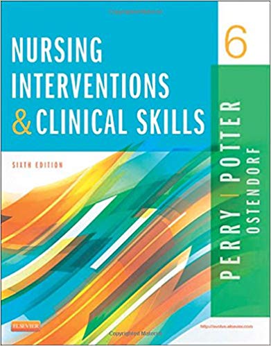 (eBook PDF)Nursing Interventions & Clinical Skills, 6th Edition by Anne Griffin Perry RN EdD FAAN , Patricia A. Potter RN MSN PhD FAAN , Wendy Ostendorf RN MS EdD CNE 