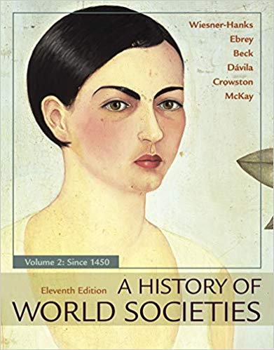 (eBook PDF)A History of World Societies, Volume 2, 11th Edition by Merry E. Wiesner-Hanks , Patricia Buckley Ebrey , Roger B. Beck , Jerry Davila 