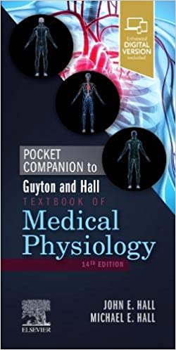 (eBook PDF)Pocket Companion to Guyton and Hall Textbook of Medical Physiology (Guyton Physiology) 14th Edition by John E. Hall PhD , Michael E. Hall MD MSc. 