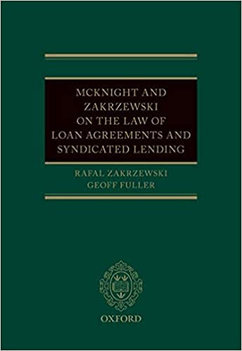 (eBook PDF)McKnight and Zakrzewski on The Law of Loan Agreements and Syndicated Lending by Rafal Zakrzewski 