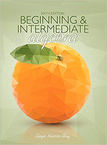 (eBook PDF)Beginning ＆amp; Intermediate Algebra, 6th Edition  by Elayn Martin-Gay 