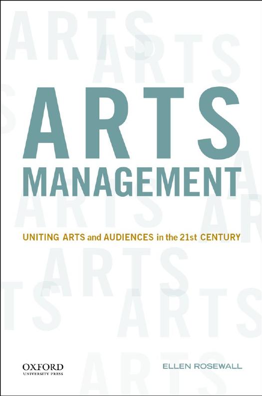 (eBook PDF)Arts Management: Uniting Arts and Audiences in the 21st Century by Ellen Rosewall