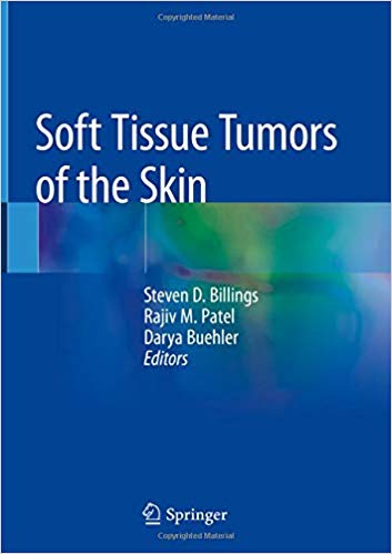 (eBook PDF) Soft Tissue Tumors of the Skin by Steven D. Billings , Rajiv M. Patel , Darya Buehler 