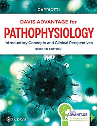 (eBook PDF)Davis Advantage for Pathophysiology: Introductory Concepts and Clinical Perspectives (2nd Edition) by Theresa Capriotti DO MSN CRNP RN