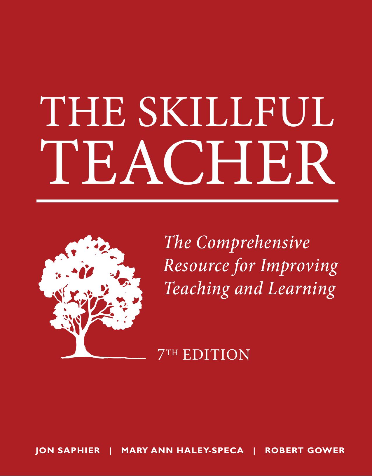 (eBook PDF)Skillful Teacher The Comprehensive Resource for Improving Teaching and Learning 7th Edition by Jon Saphier