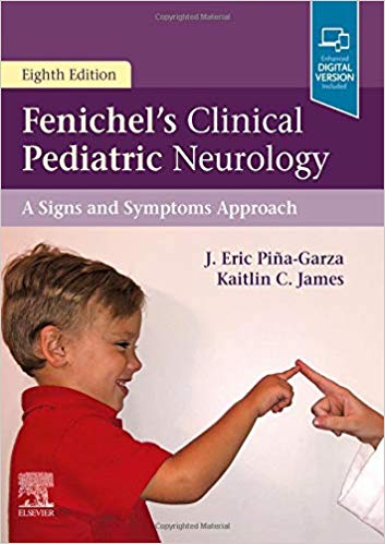 (eBook PDF)Fenichels Clinical Pediatric Neurology 8th edition by J. Eric Piña-Garza , Kaitlin C. James 