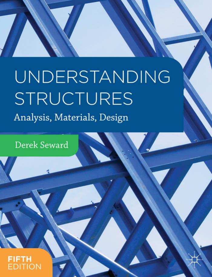 (eBook PDF)Understanding Structures Analysis, Materials, Design 5th Edition by Derek Seward