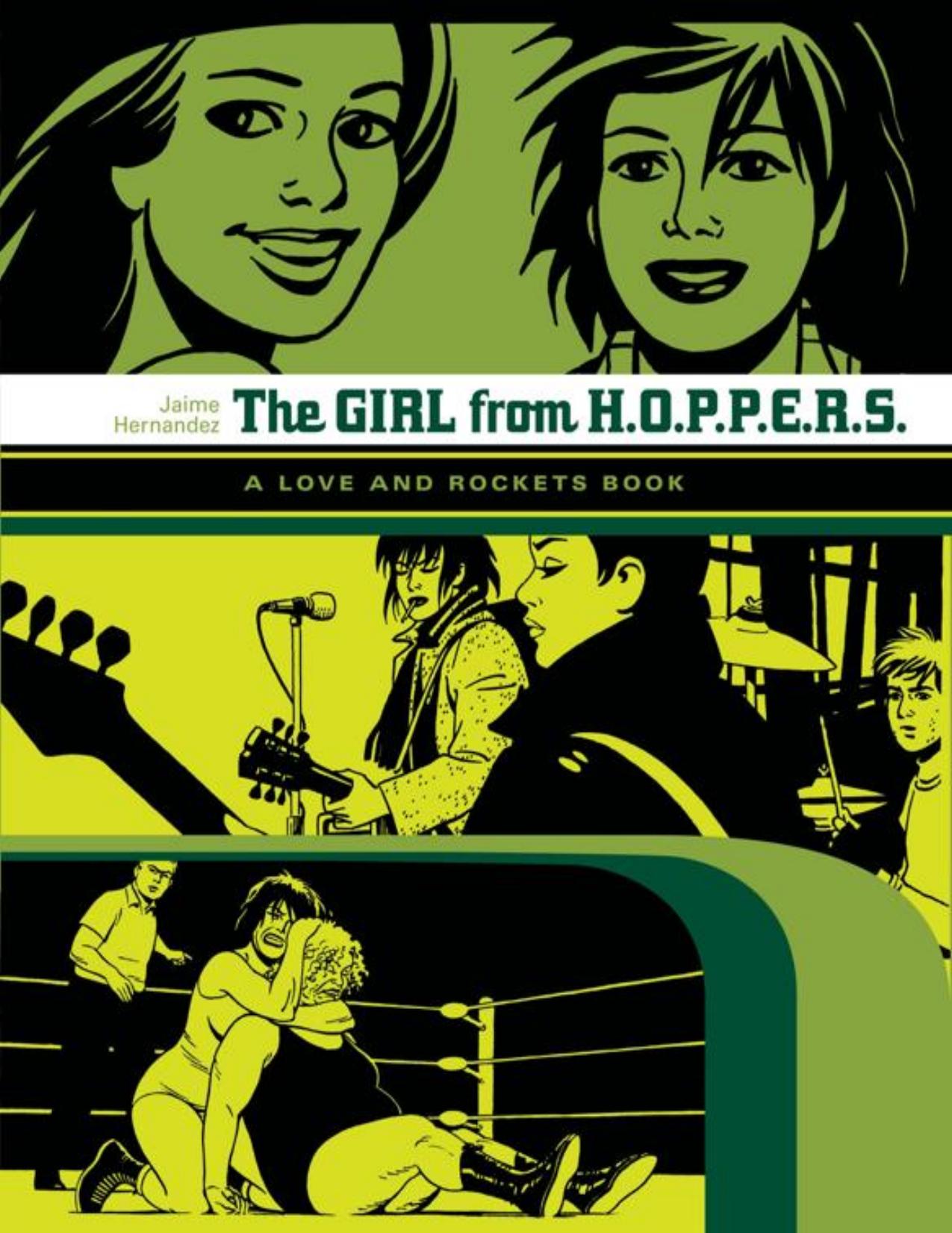 (eBook PDF)The Girl From H.O.P.P.E.R.S.: The Love ＆amp; Rockets Library - Locas Book 2 by Jaime Hernandez