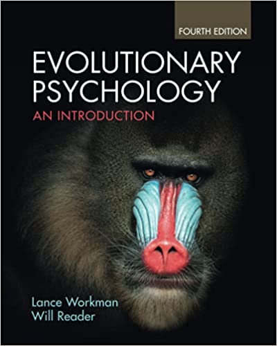 (eBook PDF)Evolutionary Psychology: An Introduction 4th Edition by Lance Workman,Will Reader