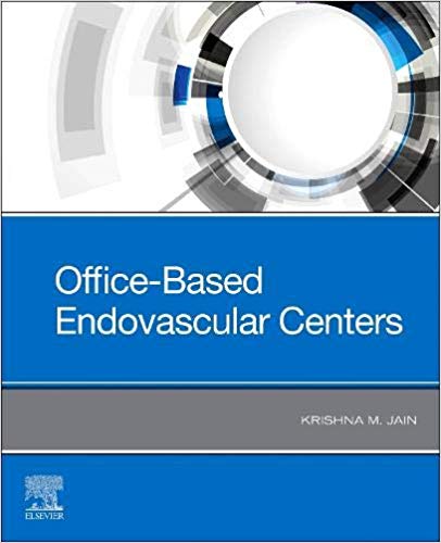 (eBook PDF)Office-Based Endovascular Centers by Krishna M. Jain MD FACS 