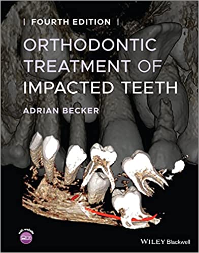 (eBook PDF)Orthodontic Treatment of Impacted Teeth 4th Edition by Adrian Becker