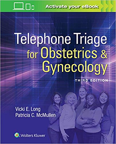 (eBook PDF)Telephone Triage for Obstetrics and Gynecology 3rd Edition by Dr. Vicki Long , Patricia McMullen JD MS CNS CRNP 