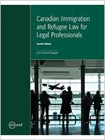 (eBook PDF)Canadian Immigration and Refugee Law for Legal Professionals by Lynn Fournier-Ruggles 