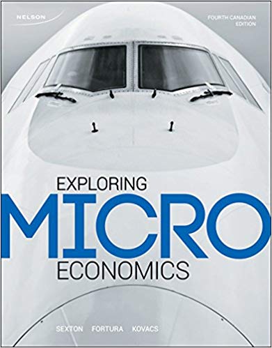 (eBook PDF)Exploring Microeconomics, 4th Canadian Edition by Robert Sexton,Peter Fortura,Colin Kovacs