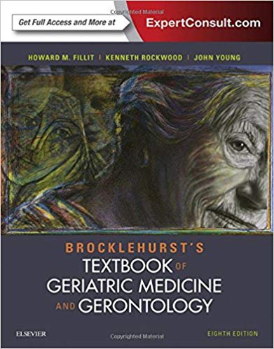 (eBook PDF)Brocklehurst s Textbook of Geriatric Medicine and Gerontology 8E by Howard M. Fillit MD , Kenneth Rockwood MD FRCPC FRCP , John B Young MBBS(Hons) FRCP 