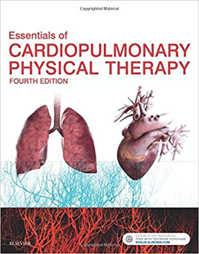 (eBook PDF)Essentials of Cardiopulmonary Physical Therapy 4th Edition by Ellen Hillegass EdD PT CCS FAACVPR 