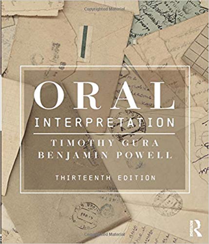 (eBook PDF)Oral Interpretation 13th Edition + 12th edition by Timothy Gura , Benjamin Powell 