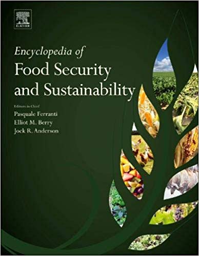 (eBook PDF)Encyclopedia of Food Security and Sustainability by Pasquale Ferranti , Elliot Berry , Anderson Jock 