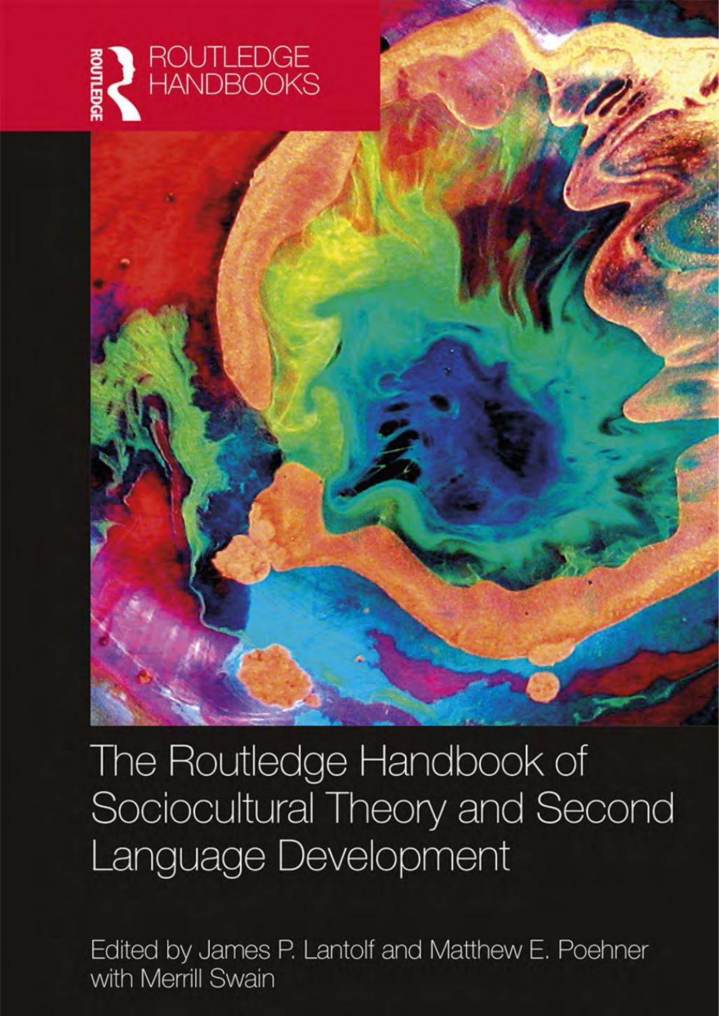 (eBook PDF)The Routledge Handbook of Sociocultural Theory and Second Language Development by James P. Lantolf,Matthew E. Poehner