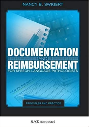 (eBook PDF)Documentation and Reimbursement for Speech-Language Pathologists by Nancy B. Swigert (author) 