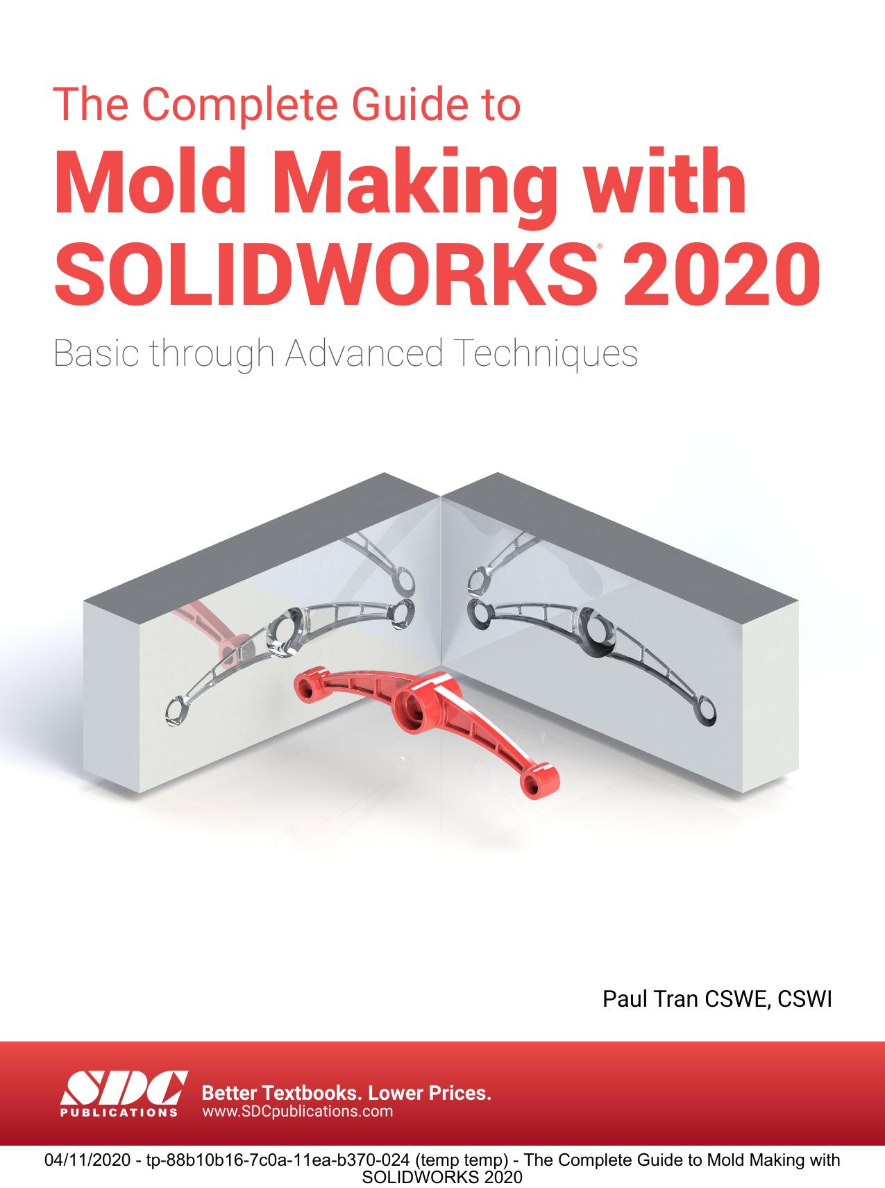 (eBook PDF)The Complete Guide to Mold Making with SOLIDWORKS 2020 by Paul Tran