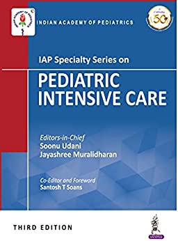 (eBook PDF)IAP Specialty Series on Pediatric Intensive Care by Nitin K Shah , Soonu Udani , Jayashree Muralidharan 
