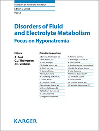 (eBook PDF)Disorders of Fluid and Electrolyte Metabolism by A. Peri , C.J. Thompson , J.G. Verbalis , E. Ghigo (Series Editor), F. Guaraldi (Series Editor)