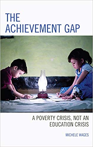 (eBook PDF)The Achievement Gap: A Poverty Crisis, Not an Education Crisis by Michele Wages 