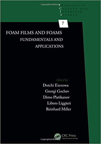 (eBook PDF)Foam Films and Foams by Dotchi Exerowa , Georgi Gochev , Dimo Platikanov , Libero Liggieri , Reinhard Miller 