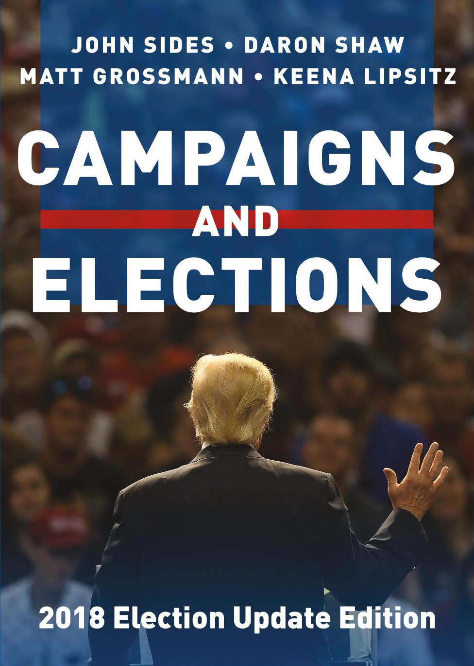 (eBook PDF)Campaigns and Elections Third Edition, 2018 Election Update by John Sides,Daron Shaw