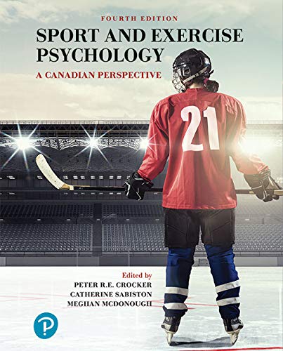(eBook PDF)Sport and Exercise Psychology 4th Canadian Edition by Peter R.E. Crocker , Catherine Sabiston , Meghan McDonough 