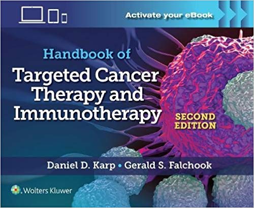 (eBook PDF)Handbook of Targeted Cancer Therapy and Immunotherapy 2nd Edition by Daniel D. Karp , Gerald S. Falchook , Joann Lim 