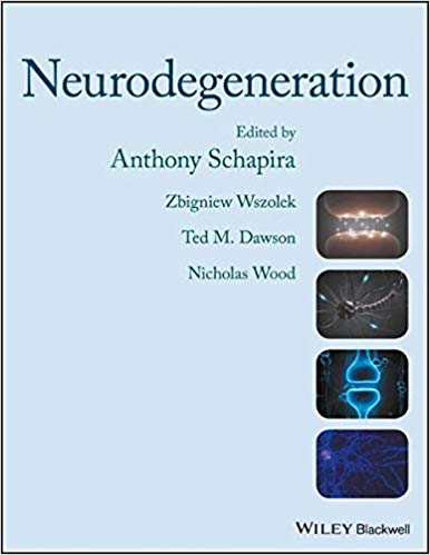 (eBook PDF)Neurodegeneration 1st Edition by Anthony Schapira , Zbigniew K. Wszolek , Ted M. Dawson , Nicholas Wood 