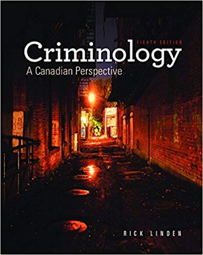 (eBook PDF)Criminology: A Canadian Perspective, 8th Canadian Edition by Rick Linden