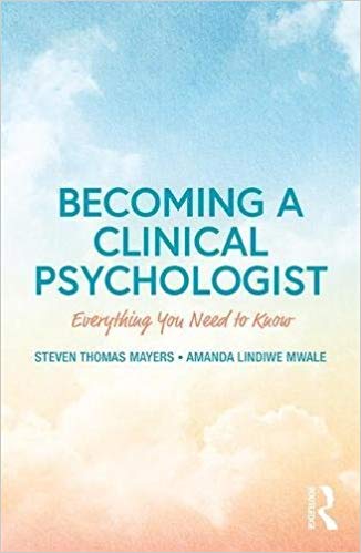 (eBook PDF)Becoming a Clinical Psychologist by Steven Mayers , Amanda Mwale 