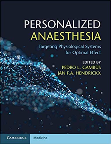 (eBook PDF)Personalized Anaesthesia Targeting Physiological Systems for Optimal Effect by Pedro L. Gambús , Jan F. A. Hendrickx 