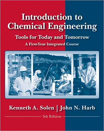 (eBook PDF)Introduction to Chemical Engineering Tools for Today and Tomorrow, 5th Edition by Kenneth A. Solen , John N. Harb 