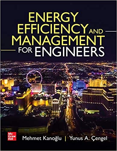 (eBook PDF)Energy Efficiency and Management for Engineers by Mehmet Kanoglu 