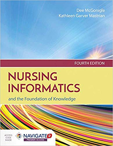 (eBook PDF)Nursing Informatics and the Foundation of Knowledge 4th Edition by Dee McGonigle , Kathleen Mastrian 