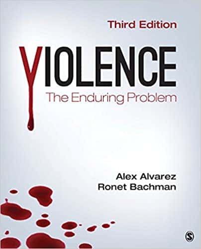 Violence: The Enduring Problem (3rd Edition) by  Alexander C. Alvarez 