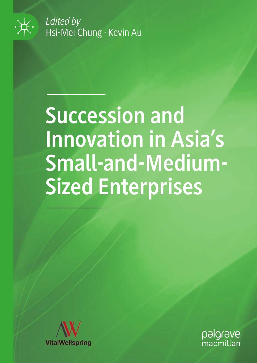 (eBook PDF)Succession and Innovation in Asia’s Small-and-Medium-Sized Enterprises by Hsi-Mei Chung