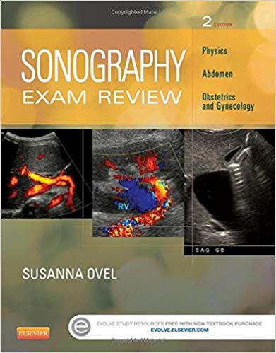 (eBook PDF)Sonography Exam Review - Physics, Abdomen, Obstetrics and Gynecology, 2nd Edition by Susanna Ovel RDMS RVT RT(R) 